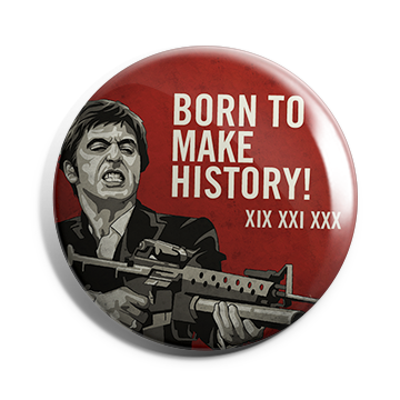 Born to Make History Brooch