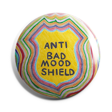 Anti bad mood sheild Brooch