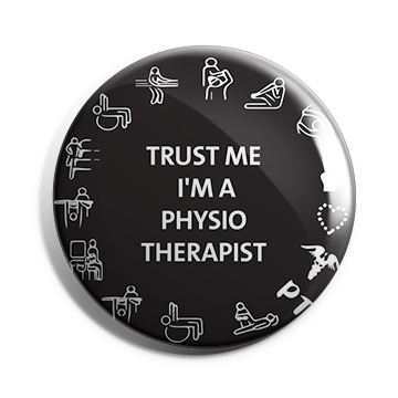 Trust me I'm a Physio Therapist Brooch (Black)