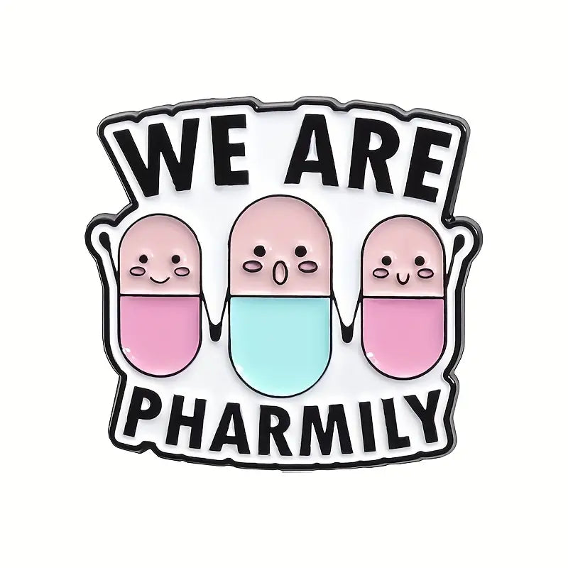 We Are Pharmily Enamel Pin