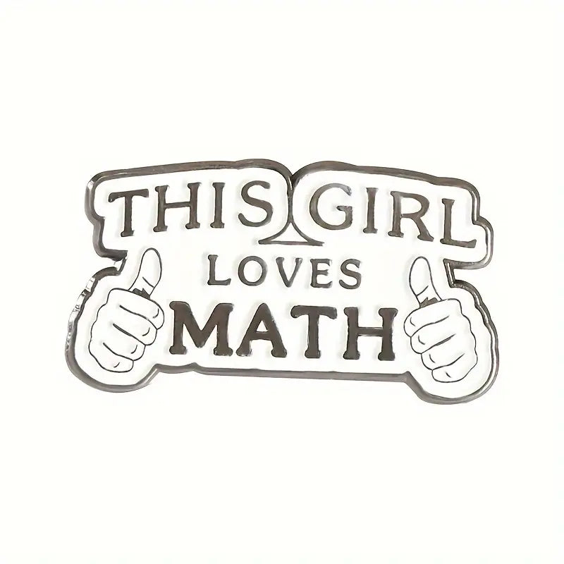 this girl loves math Enamel Pin