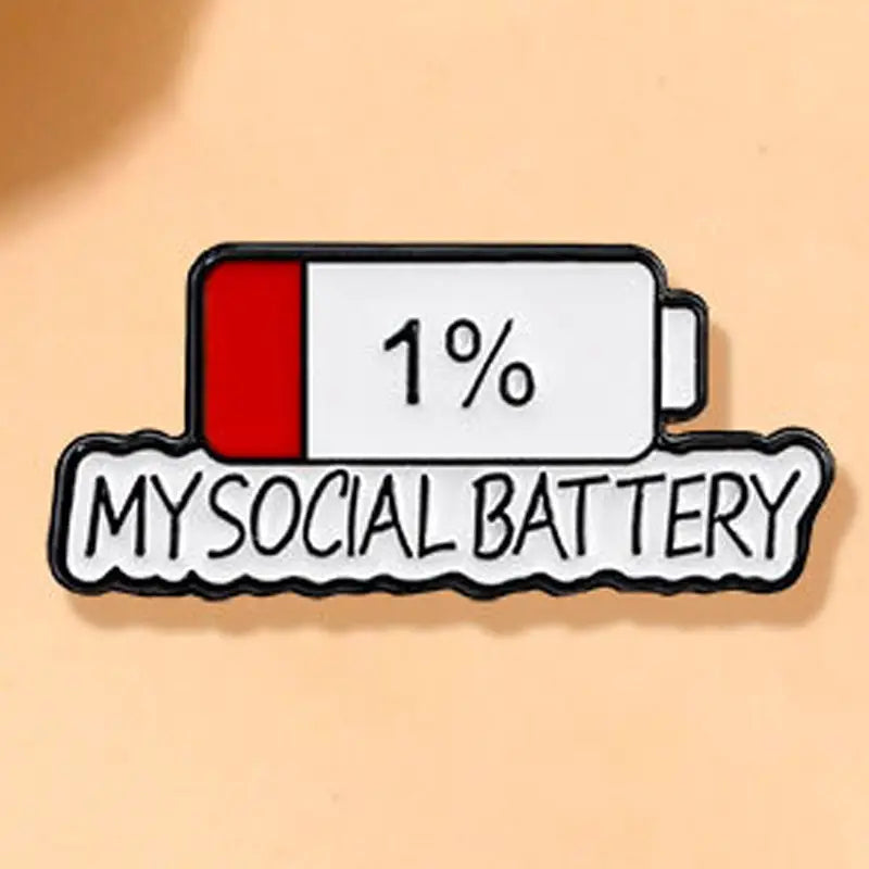 My Social Battery Enamel Pin