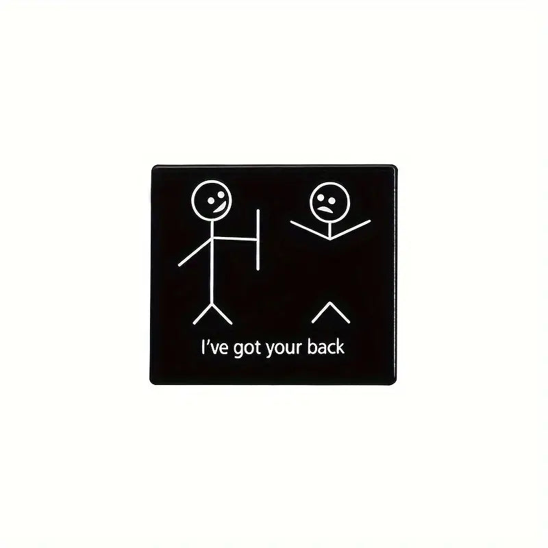 I've got your back Enamel Pin