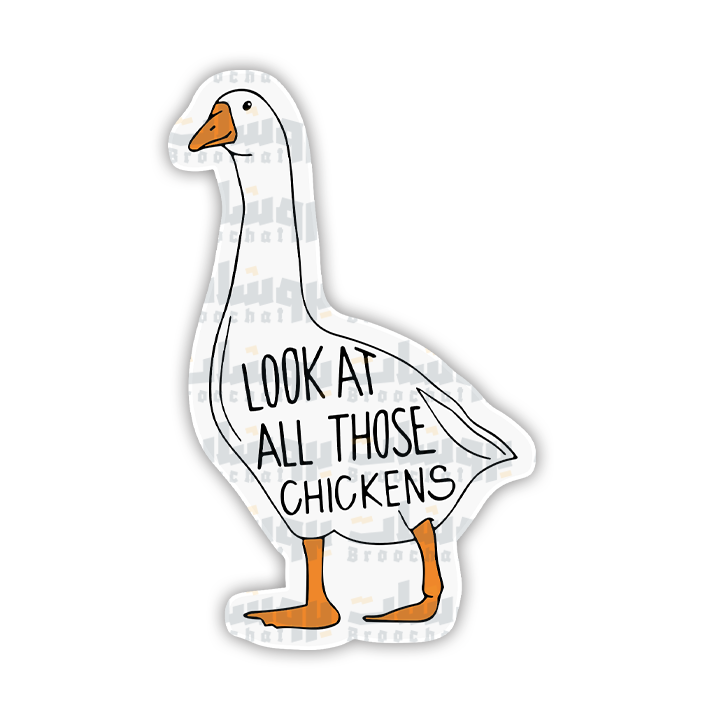 look at all those chickens Sticker