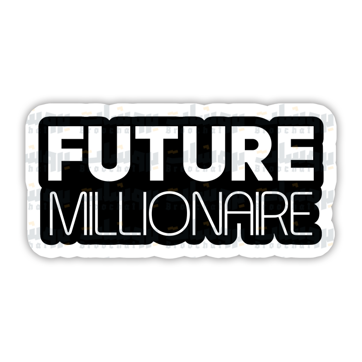 FUTURE MILLIONAIRE Sticker