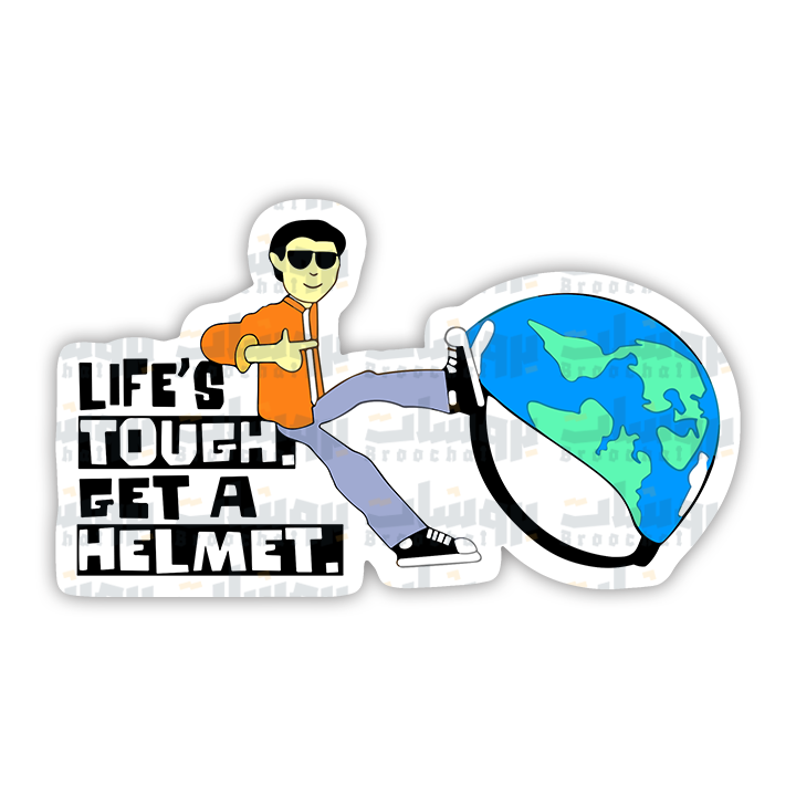 LIF'S TOUGH GET A HELMET Sticker