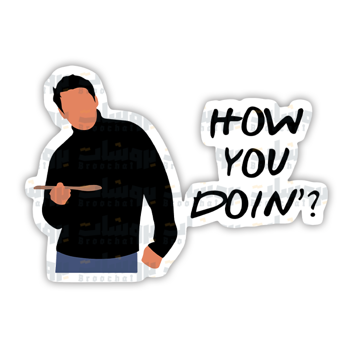 HOW YOU DOIN Sticker