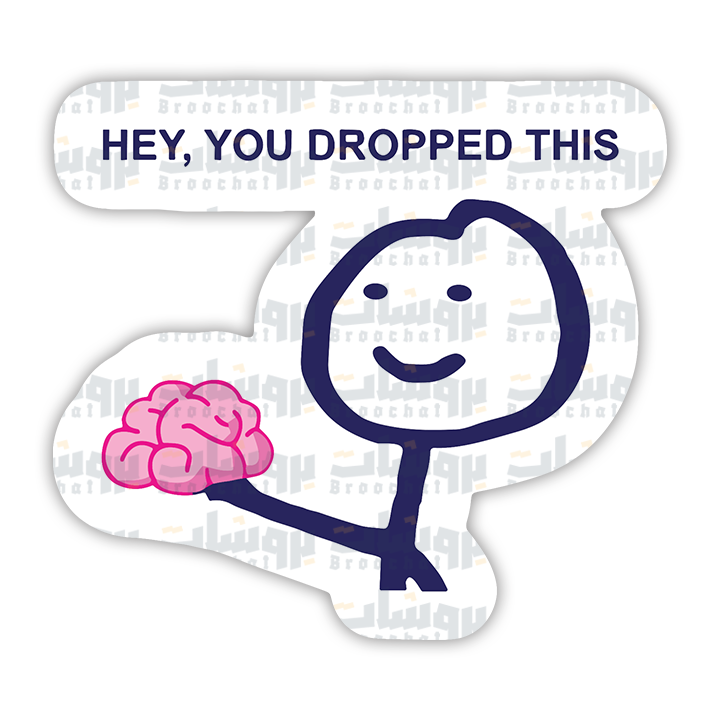 NEY, YOU DROPPED THIS Sticker