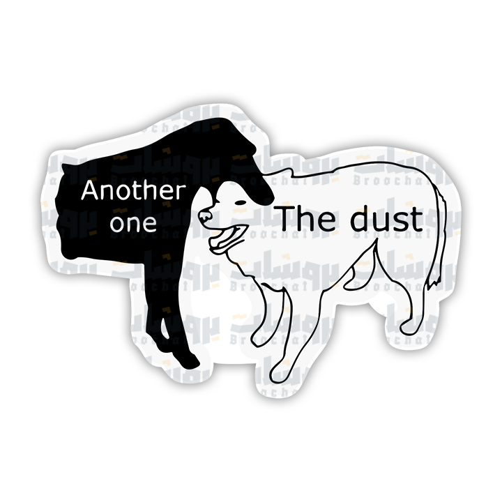 Another one , The dust Sticker