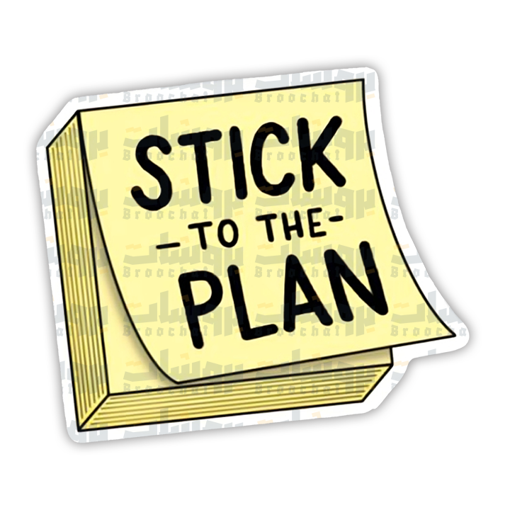 Stick to The Plan Sticker