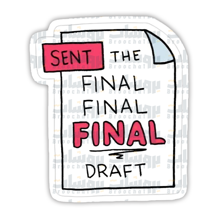 Sent The Final Draft Sticker