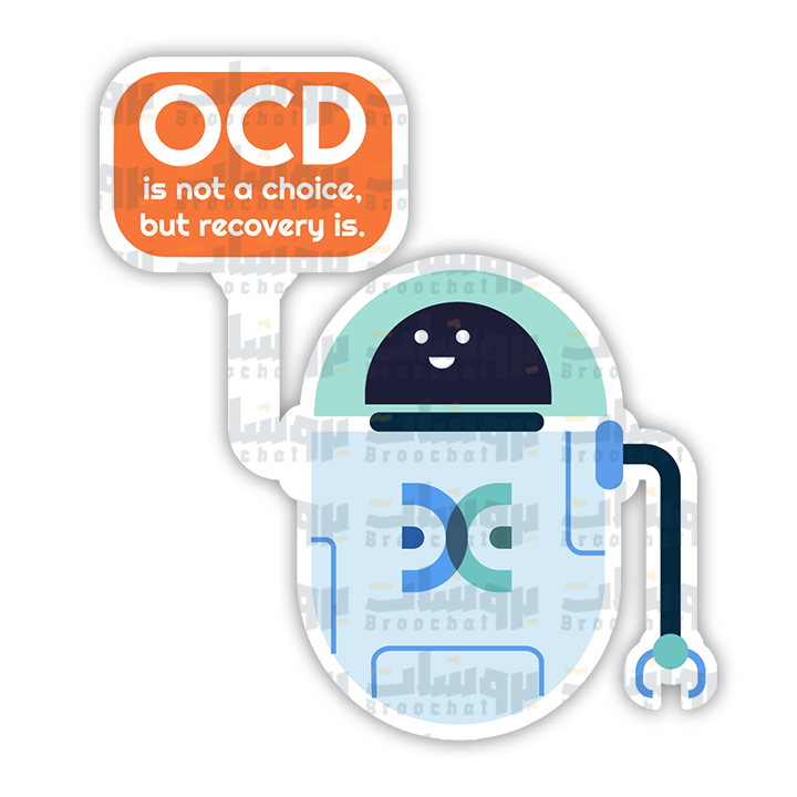 OCD is not choice but recovery is Sticker