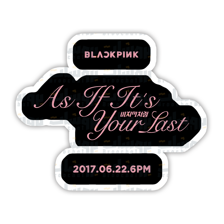 As If It's Your Last (Blackpink) Sticker