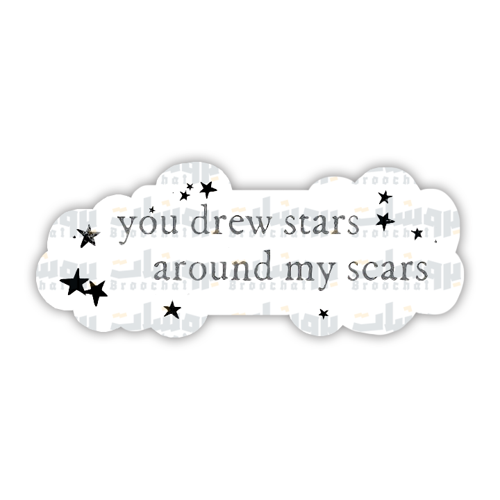 you drew stars around my scars Sticker