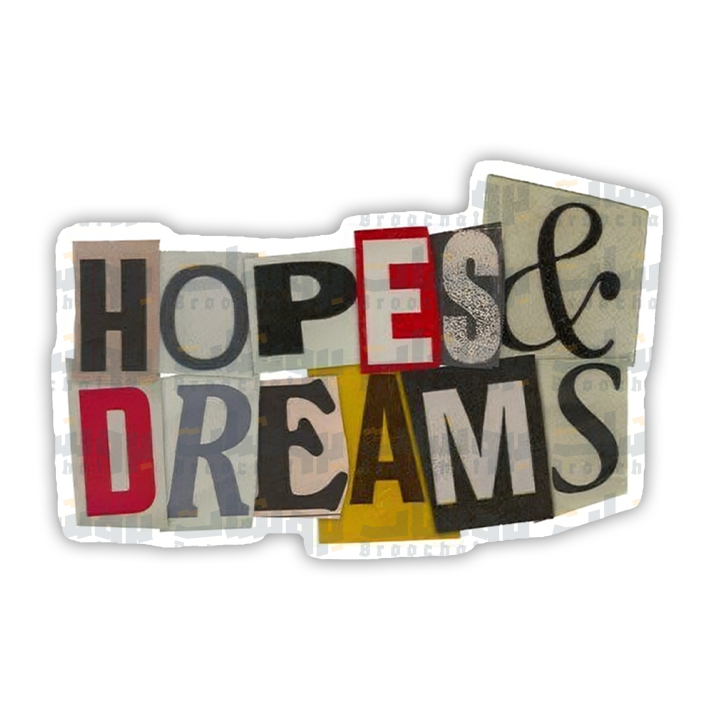 Hopes & Dreams