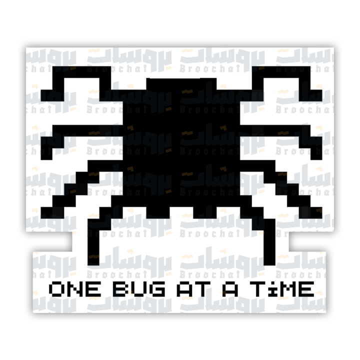 One bug at a time Sticker