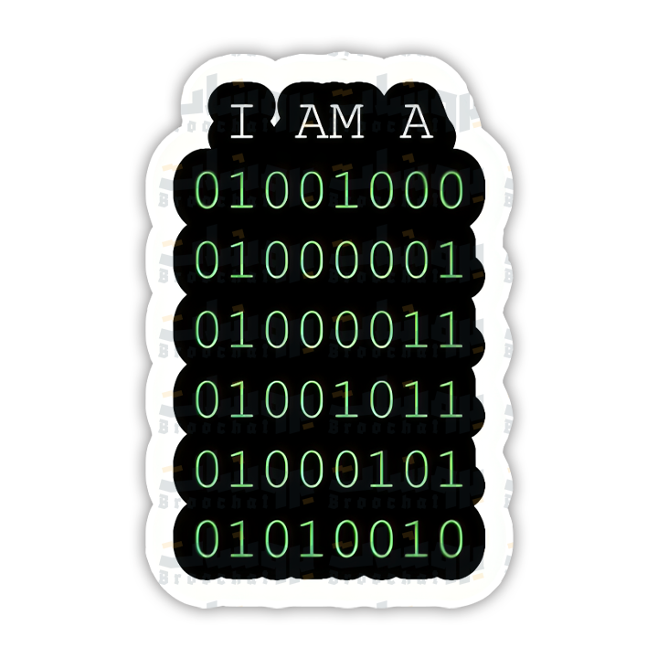 I am a 01001000 Sticker