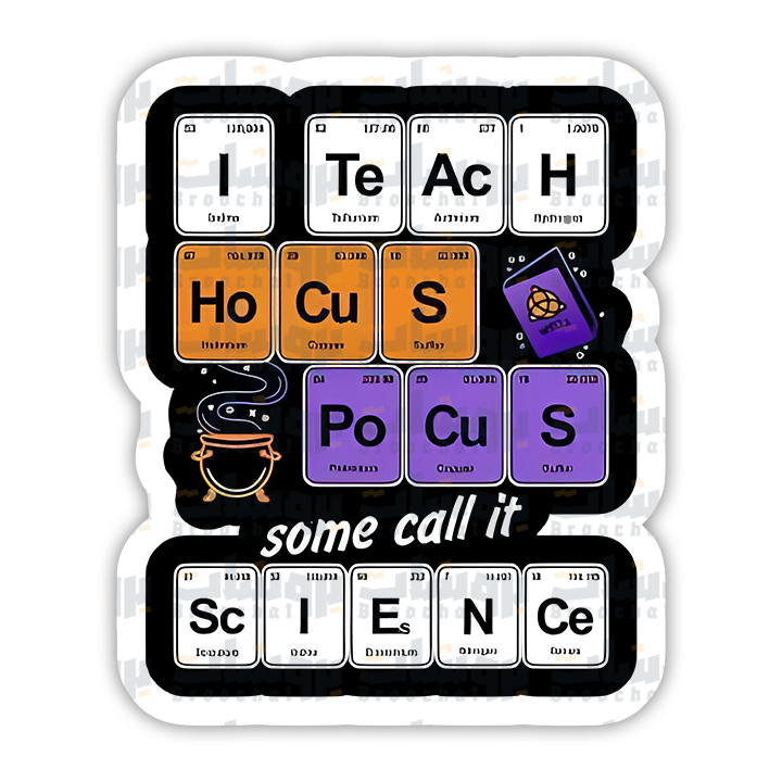 I Teach Hocus Pocus Science Sticker