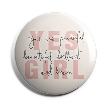 Yes Girl brooch