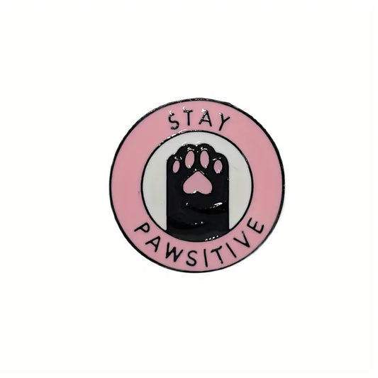 Stay Pawsitive Enamel Pin