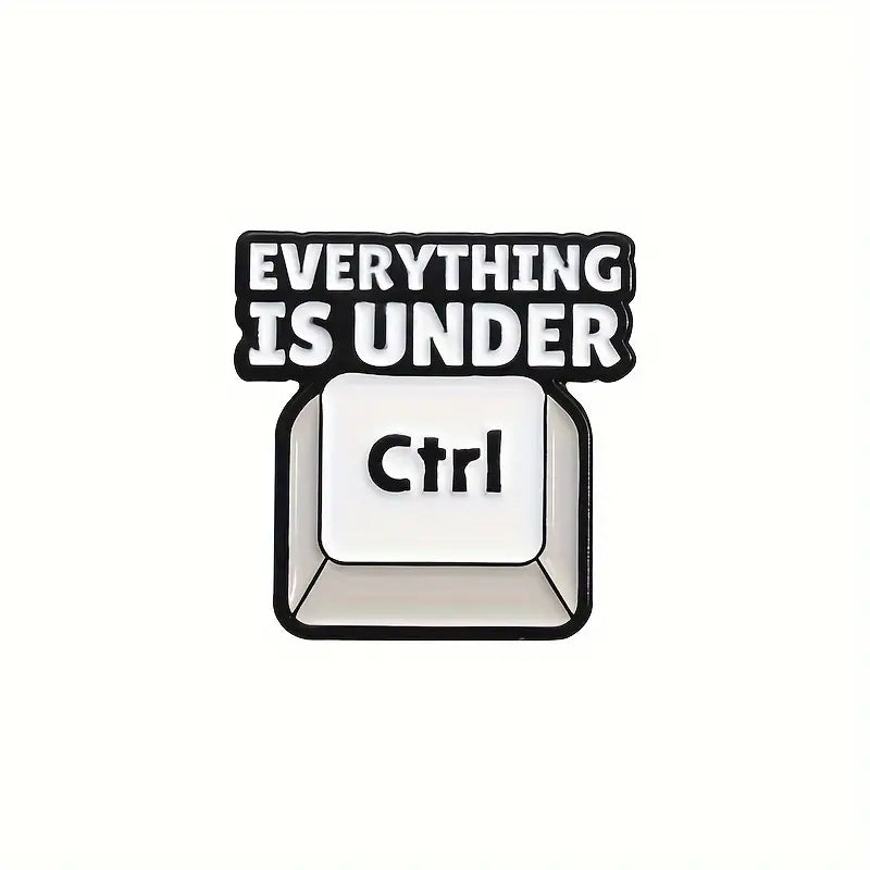 Everything is Under Ctrl Enamel Pin