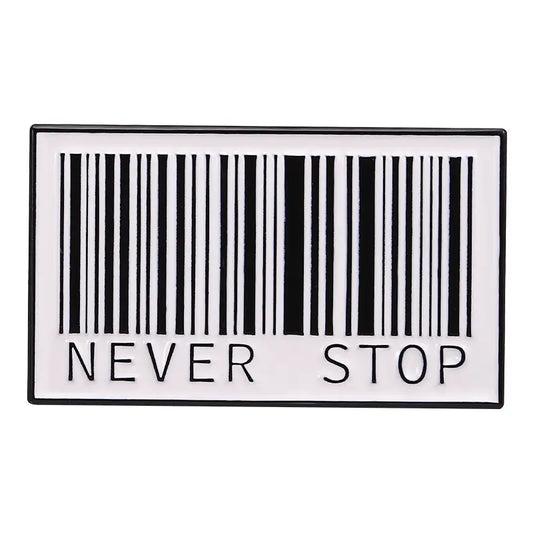 Never Stop Enamel Pin