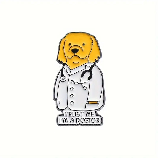 Trust me I'm a Dogtor Enamel Pin