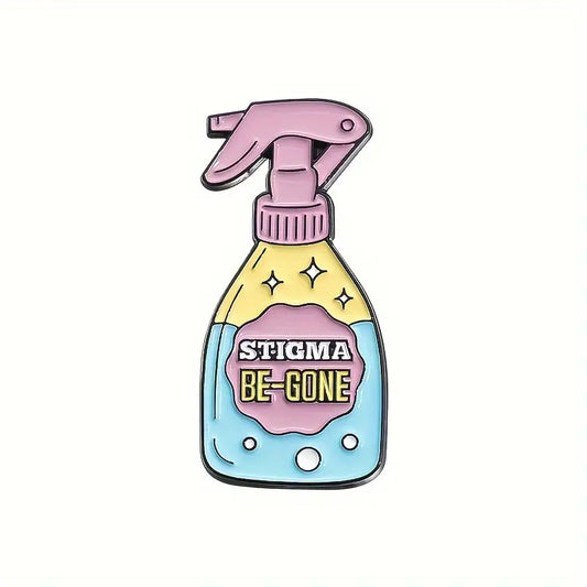Stigma Be-Gone Spray Enamel Pin
