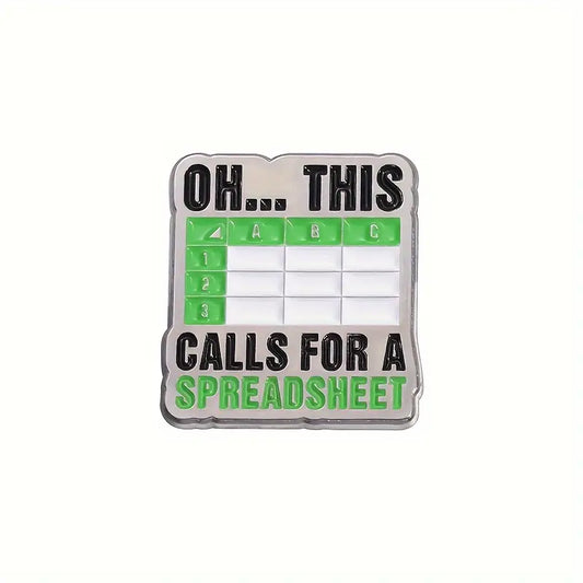 OH... THIS CALLS FOR A SPREADSHEET Enamel Pin
