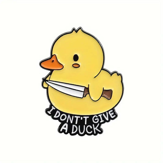 I Don't Give A Duck Enamel Pin