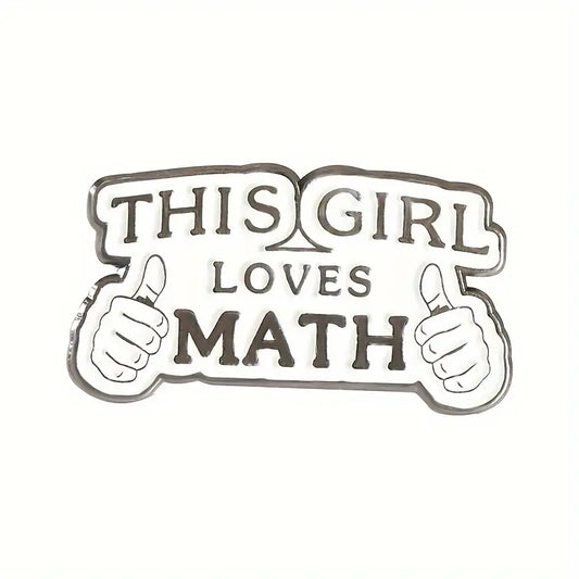 this girl loves math Enamel Pin