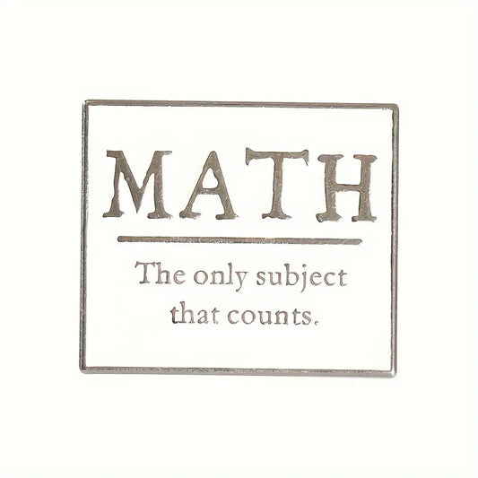 Math The Only Subject That Counts Enamel Pin