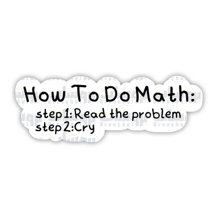 Hoe To Do Math Sticker – Broochat Store | متجر بروشات