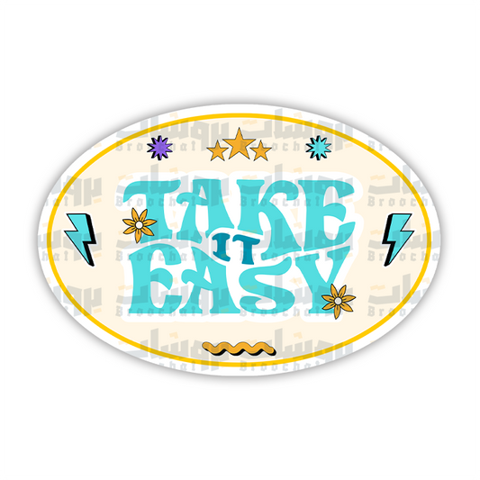 Take it easy Sticker