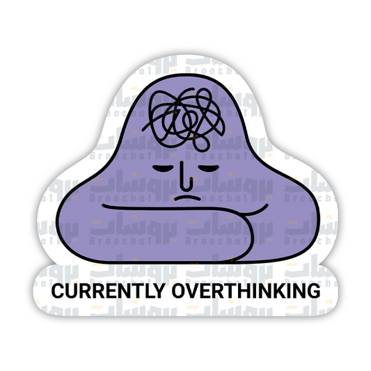 CURRENTLY OVERTHINKING  Sticker