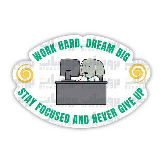 work hard dream big Sticker
