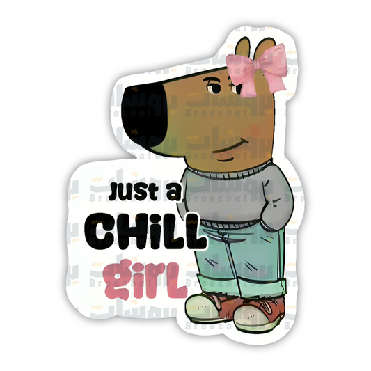 just a chill girl Sticker