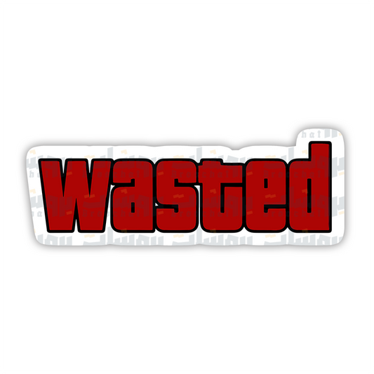 wasted Sticker