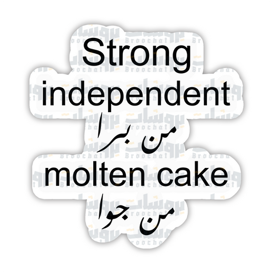 Strong Independent Molten Cake Sticker