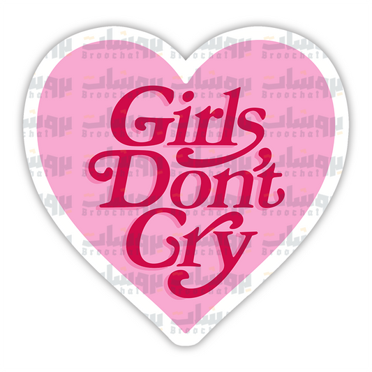 Girls Don't Cry Sticker