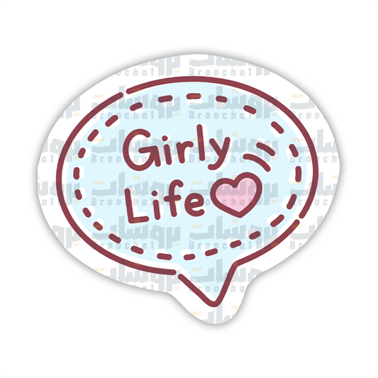 Girly life Sticker