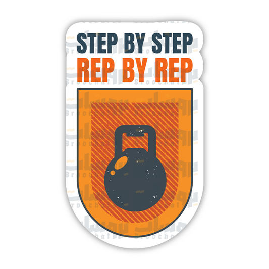 Step by step Rep by rep Sticker