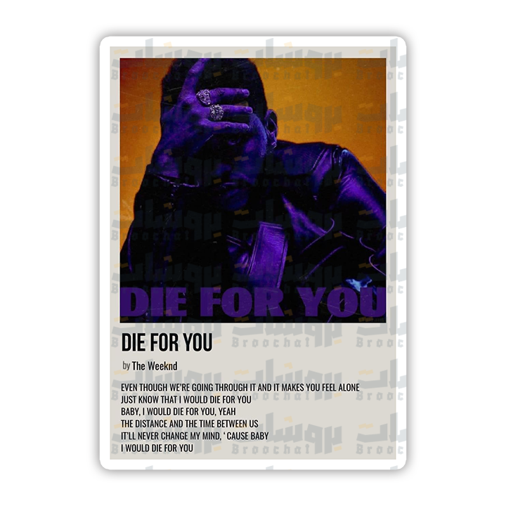 DIE FOR YOU Sticker