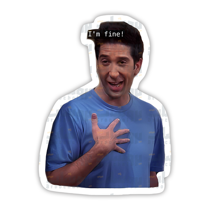 I'm Fine Sticker (Friends)