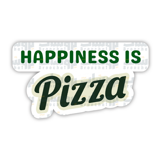Happiness is Pizza Sticker