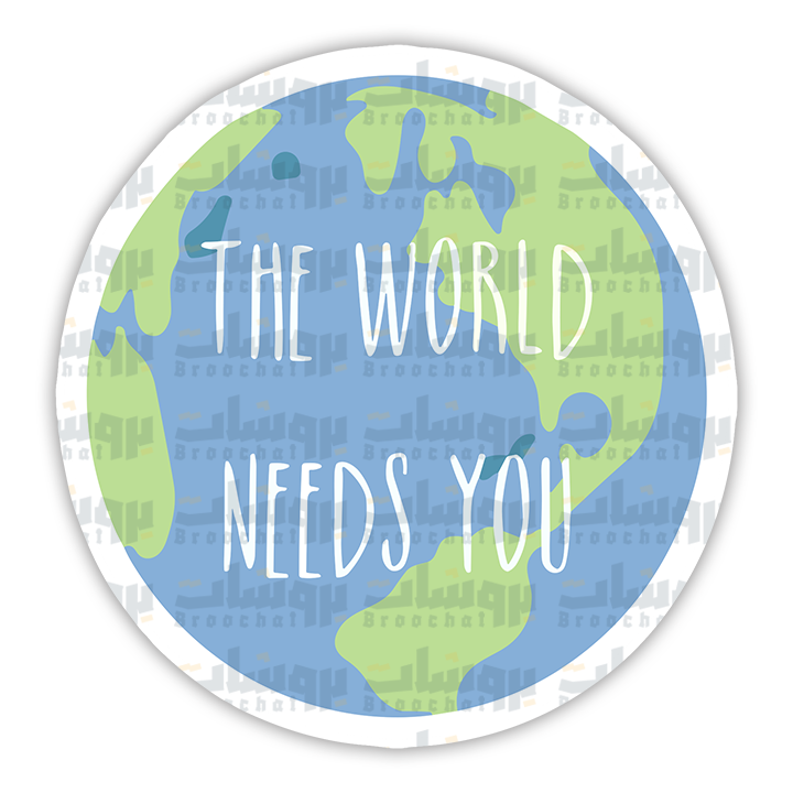 The World Needs You Sticker