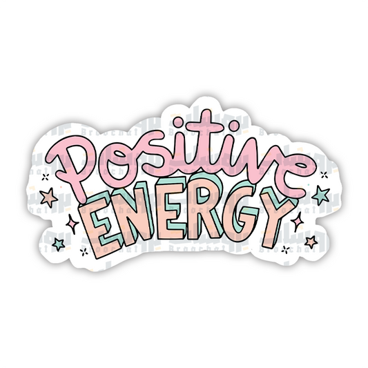 positive energy Sticker