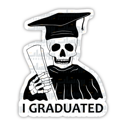 I graduated Sticker
