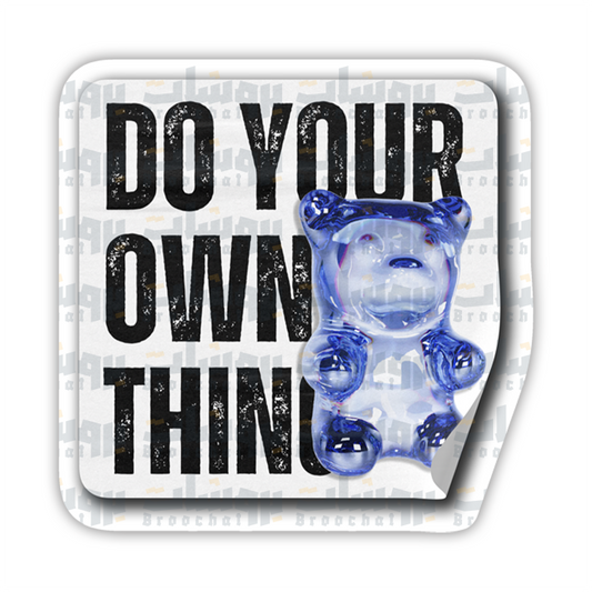 Do your own thing Sticker