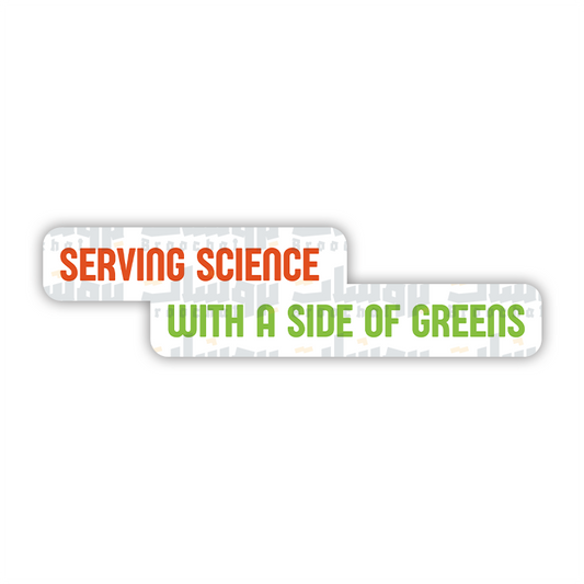 serving science with a side of greens Sticker